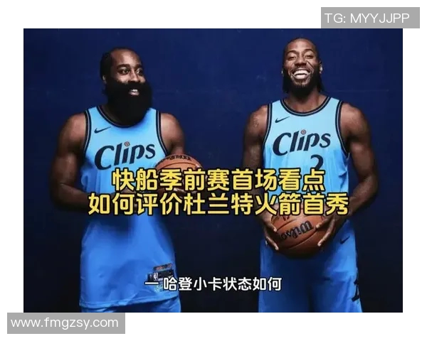 2019年火箭队与快船队季前赛精彩回顾录像分析与战术解读 2019年火箭队与快船队季前赛精彩回顾录像分析与战术解读