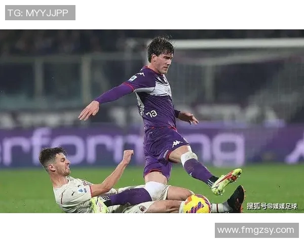 佛罗伦萨与维罗纳精彩对决直播全程回顾与分析 佛罗伦萨与维罗纳精彩对决直播全程回顾与分析