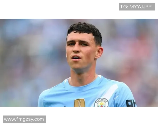 福登的崛起与曼城的辉煌旅程揭示年轻球员的无限潜力与未来发展方向 福登的崛起与曼城的辉煌旅程揭示年轻球员的无限潜力与未来发展方向