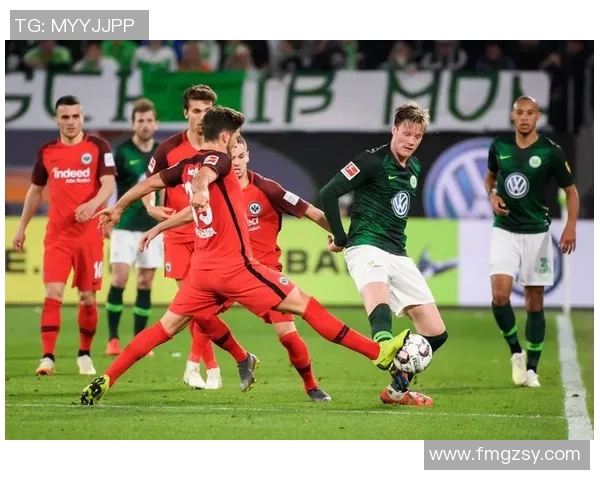 沃尔夫斯堡客场战平法兰克福,双方互交白卷握手言和——赛场之外的战术博弈 沃尔夫斯堡客场战平法兰克福,双方互交白卷握手言和——赛场之外的战术博弈